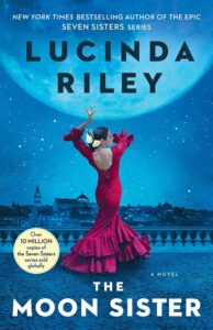 The Moon Sister by Lucinda Riley; Book 5