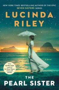 The Pearl Sister, Book Four, by Lucinda Riley